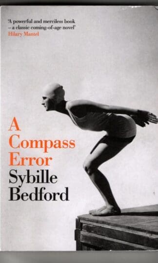 A Compass Error : Sybille Bedford