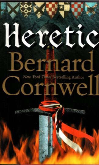 Heretic : Bernard Cornwell