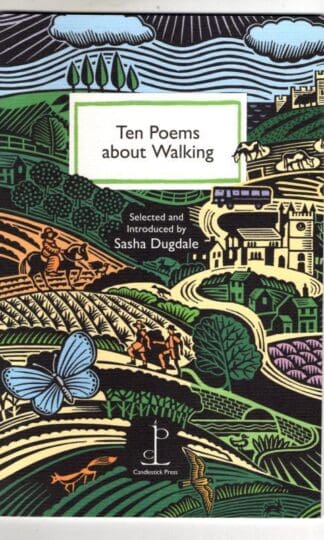 Ten Poems about Walking : Sasha Dugdale (ed)