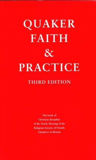 Quaker Faith and Practice : Quakers In Britain