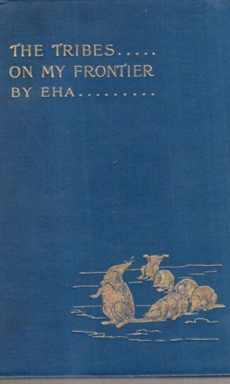 The Tribes On My Frontier:Eha