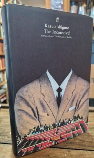 The Unconsoled : Kazuo Ishiguro