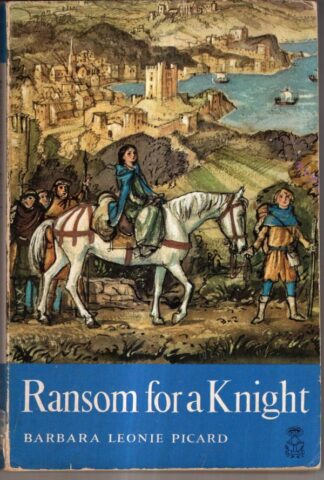 Ransom for a Knight : Barbara Leonie Picard