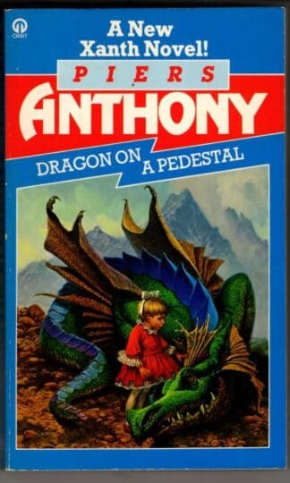Dragon on a Pedestal : Piers Anthony