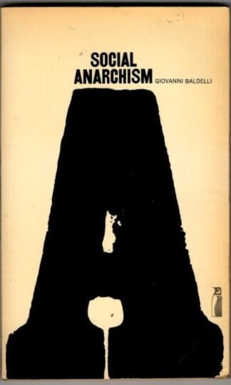 Social Anarchism : Giovanni Baldelli