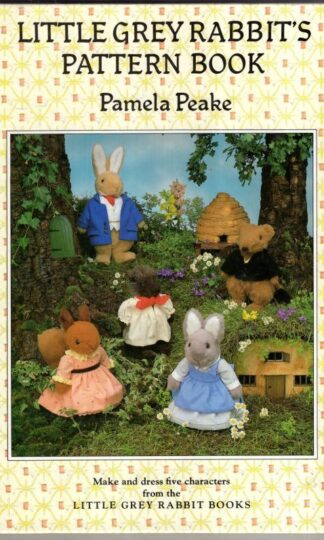 Little Grey Rabbit's Pattern Book:Pamela Peake