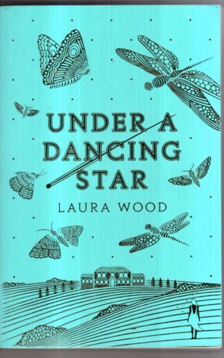Under A Dancing Star : Laura Wood
