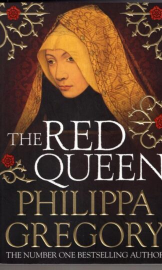 The Red Queen : Cousins' War 2:Philippa Gregory