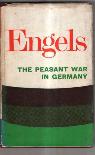 The Peasant War In Germany : Friedrich Engels