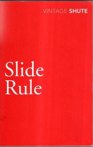 Slide Rule : Nevil Shute