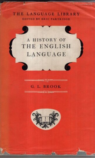 A History of The English Language : G. L. Brook