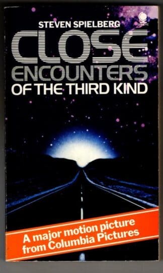 Close Encounters of the Third Kind : Steven Spielberg