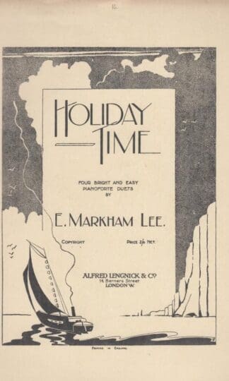 Holiday Time. Four easy pianoforte duets:Ernest Markham Lee