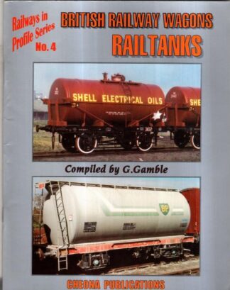 Railtanks: No. 4 (Railways in Profile S.) : G. Gamble
