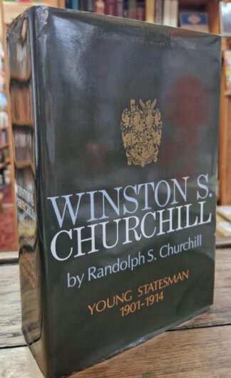 Winston S. Churchill, Vol. 2: Young Statesman 1901-1914 : Dr Martin Gilbert