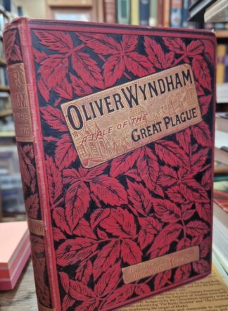 Oliver Wyndham A Tale Of The Great Plague : Annie Webb-Peploe