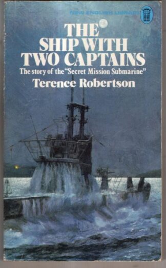 The Ship with Two Captains : Terence Robertson