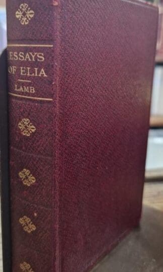 The Essays of Elia (The World's Classics) : Charles Lamb