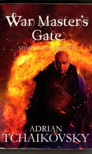 War Master's Gate : Adrian Tchaikovsky