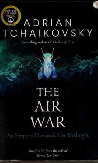 The Air War: Adrian Tchaikovsky: 8 : Adrian Tchaikovsky