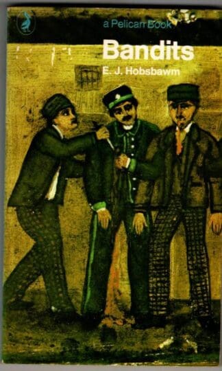 Bandits : Eric Hobsbawm