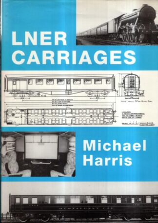 LNER Carriages : Michael Harris