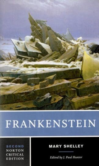 Frankenstein. Second Norton Critical Edition : Mary Shelley