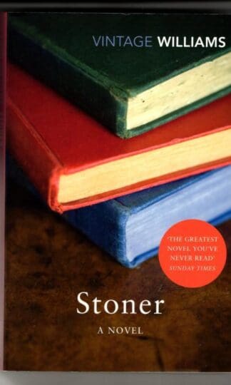 Stoner: A Novel : John Williams
