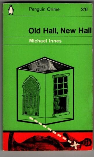 Old Hall, New Hall : Michael Innes