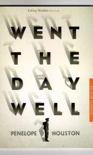 Went the Day Well? (BFI Film Classics) : Penelope Houston