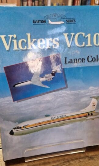 Vickers VC10 (Crowood Aviation) : Lance Cole