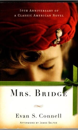 Mrs. Bridge : Evan S Connell