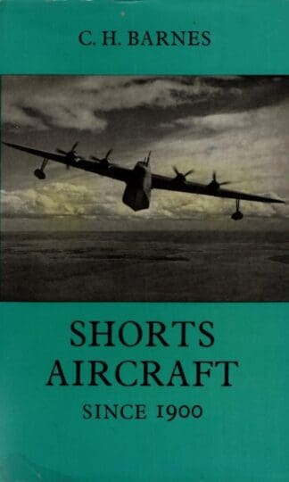 Shorts Aircraft Since 1900 : C.H. Barnes