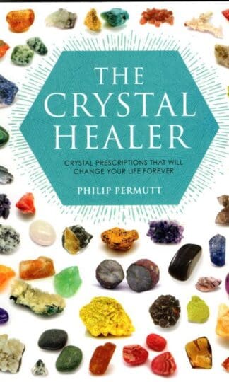 The Crystal Healer : Philip Permutt