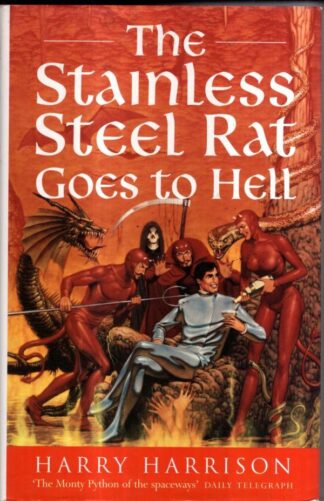 The Stainless Steel Rat Goes to Hell : Harry Harrison