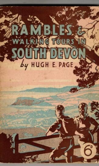 Rambles & Walking Tours in South Devon : Hugh E. Page