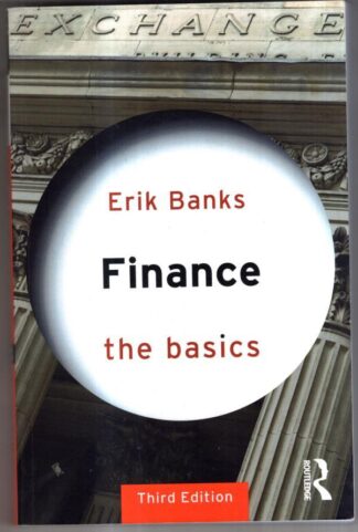 Finance: The Basics : Erik Banks