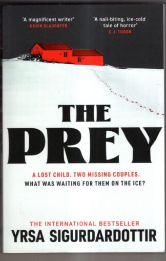 The Prey: : Yrsa Sigurdardottir