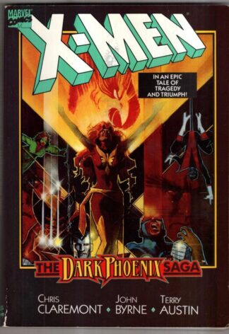 X-men: The Dark Phoenix Saga : Marvel Comics Group