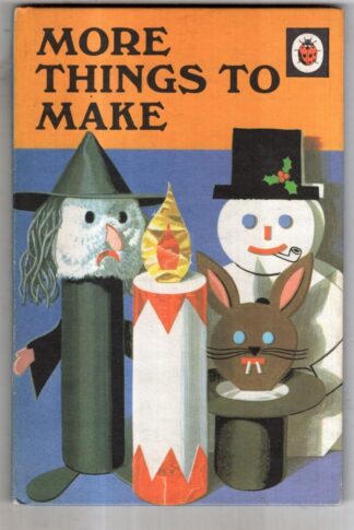 More Things to Make (A Ladybird book series 634) : Barbara Key