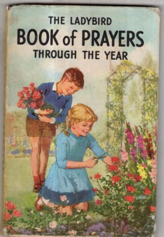 The Ladybird Book Of Prayers , Through The Year : Hilda Isabel Rostron