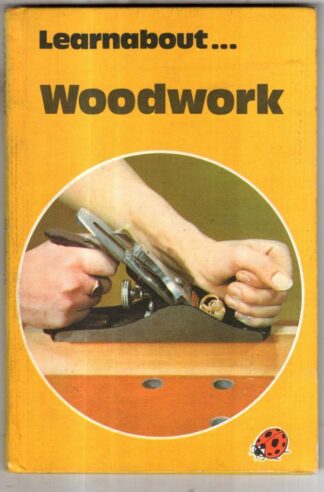 Learnabout... Woodwork : Brian Larkman