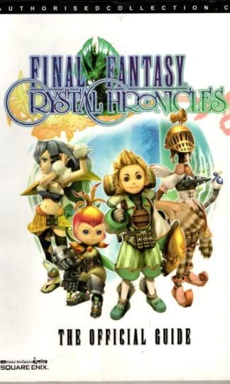 Final Fantasy Crystal Chronicles: The Official Guide : Mathieu Daujam