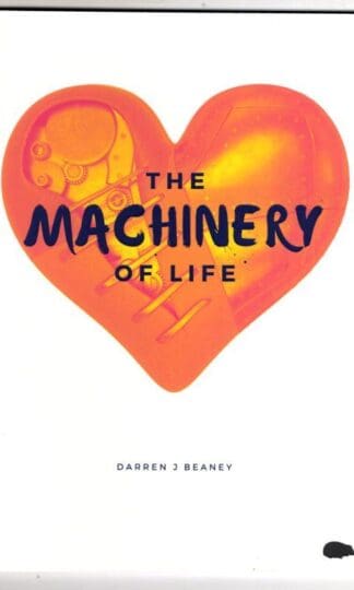 The Machinery of Life : Darren Beaney