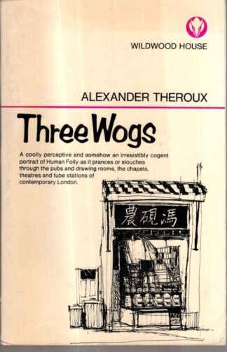 Three Wogs : Alexander Theroux