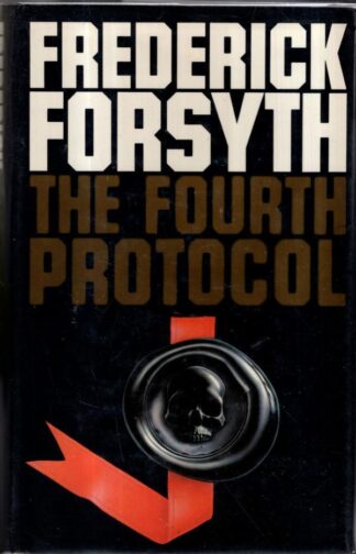Fourth Protocol : Frederick Forsyth