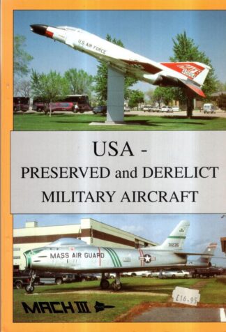 USA - Preserved and Derelict Military Aircraft : Andy Marden