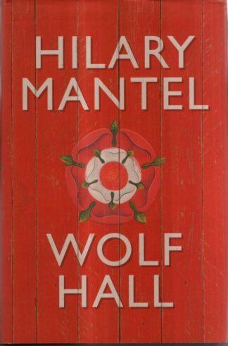 Wolf Hall : Hilary Mantel