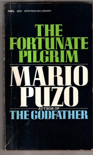 The fortunate pilgrim : Mario. Puzo