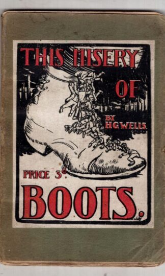 This Misery Of Boots:H. G. Wells
